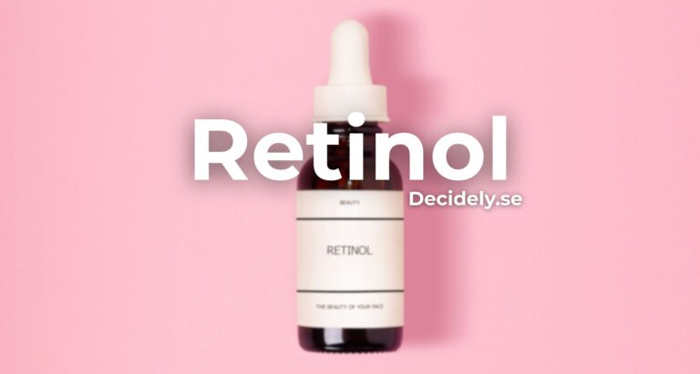Retinol bäst i test 2025 – Serum, krämer & mer