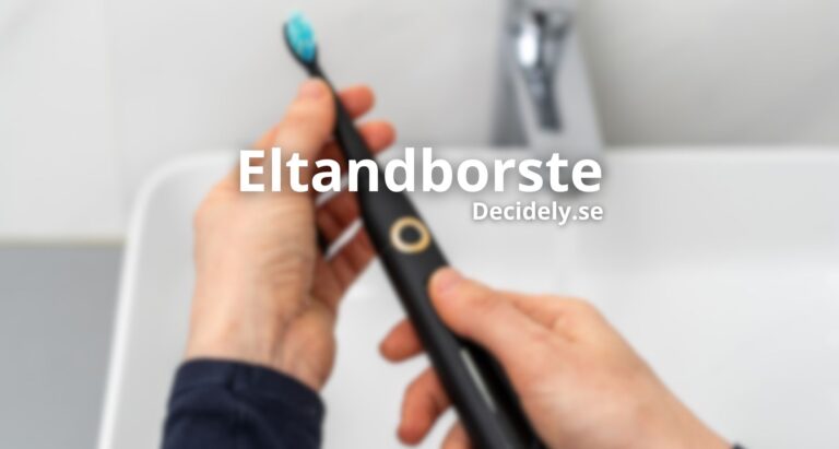 Eltandborste – Bäst i Test