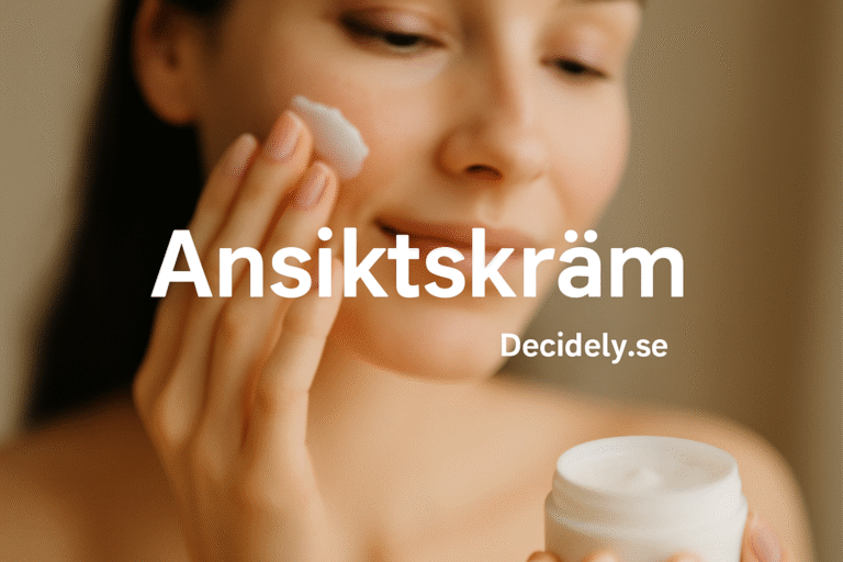 Bästa ansiktskräm – Bäst i Test 2025