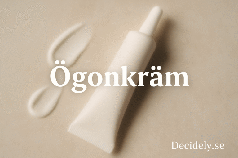 Bästa ögonkräm – Bäst i Test 2025